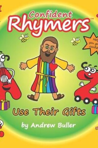 Cover of Confident Rhymers - Use Their Gifts