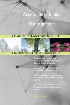 Book cover for Access and Identity Management Complete Self-Assessment Guide