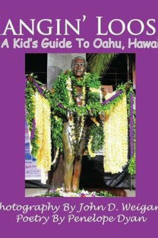Cover of Hangin' Loose! A Kid's Guide To Oahu, Hawaii