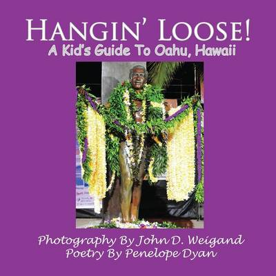 Book cover for Hangin' Loose! A Kid's Guide To Oahu, Hawaii