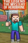 Book cover for The Legend The Mystery of Herobrine Book Two