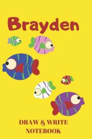 Cover of Brayden Draw & Write Notebook