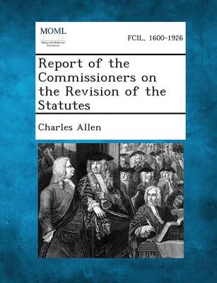 Book cover for Report of the Commissioners on the Revision of the Statutes