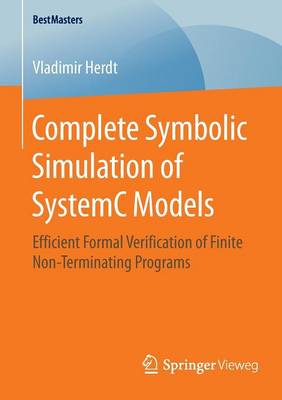 Cover of Complete Symbolic Simulation of SystemC Models