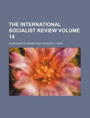 Book cover for The International Socialist Review Volume 14