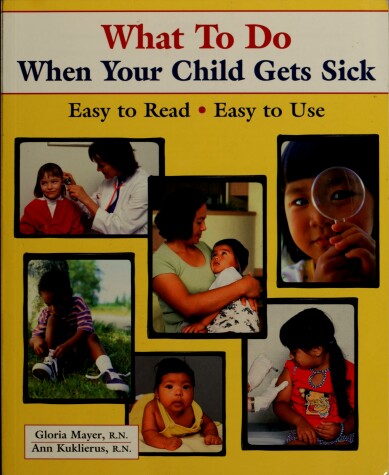 Book cover for What to Do When Your Child Gets Sick