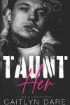 Book cover for Taunt Her