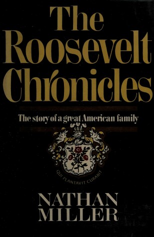 Book cover for The Roosevelt Chronicles