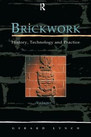 Cover of Brickwork: History, Technology and Practice: v.2