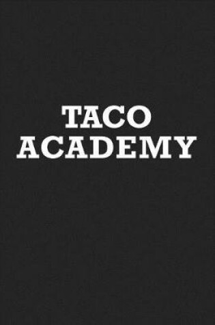 Cover of Taco Academy