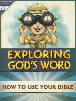 Book cover for Exploring God's Word: How to Use Your Bible