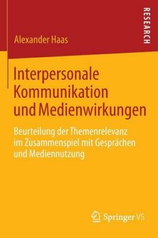 Cover of Interpersonale Kommunikation und Medienwirkungen