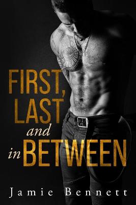Book cover for First, Last, and in Between