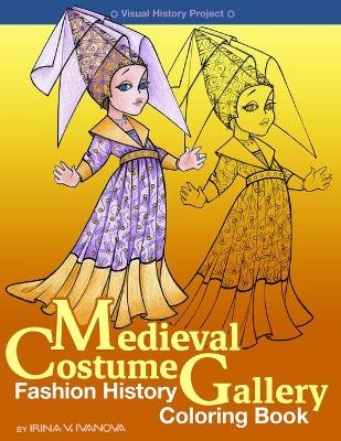 Book cover for Medieval Costume Gallery