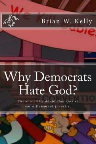 Cover of Why Democrats Hate God?