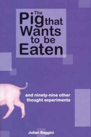Cover of Pig That Wants to be Eaten