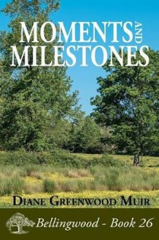 Cover of Moments and Milestones