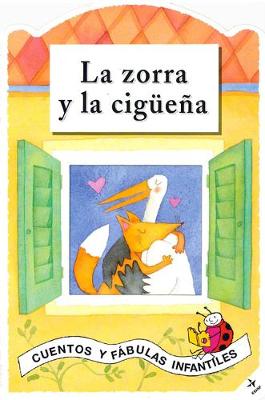 Book cover for La Zorra Y La Ciguena