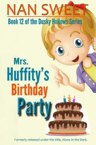 Cover of (12) Mrs. Huffity's Birthday Party