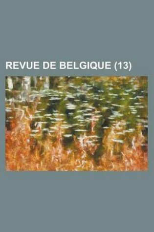 Cover of Revue de Belgique (13)