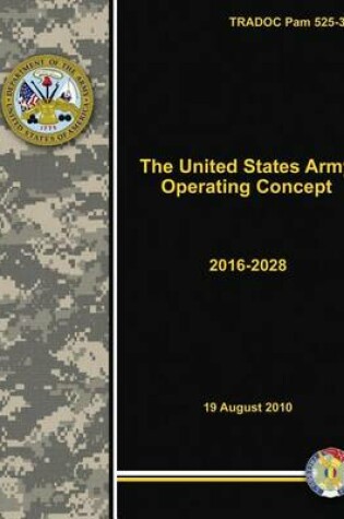 Cover of The United States Army Operating Concept - 2016-2028 (TRADOC Pam 525-3-1)