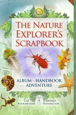 Cover of The Nature Explorer's Scrapbook