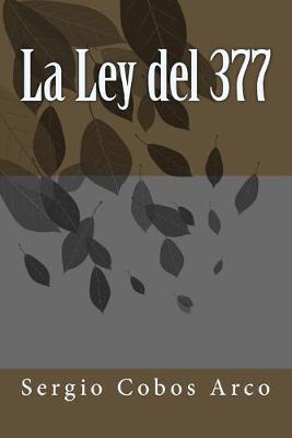 Book cover for La Ley del 377