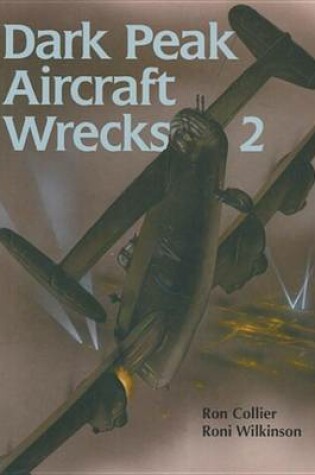 Cover of Dark Peak Aircraft Wrecks 2