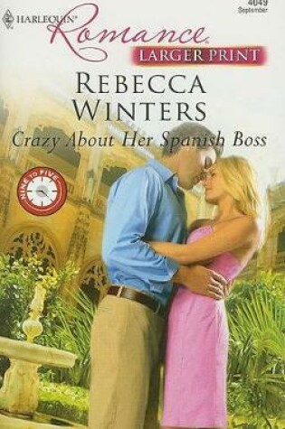 Cover of Crazy about Her Spanish Boss