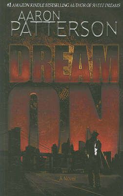 Cover of Dream on (a Mark Appleton Thriller)