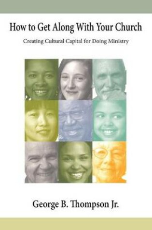 Cover of How to Get Along With Your Church