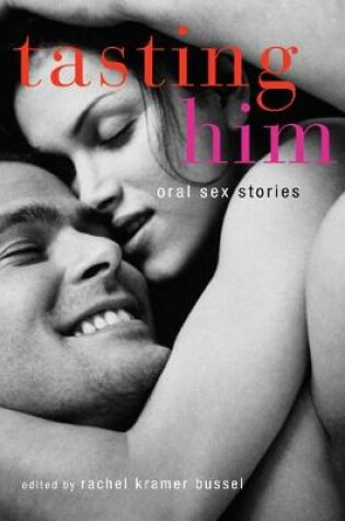Cover of Tasting Him