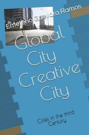 Cover of Global City / Creative City