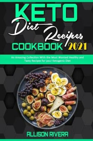 Cover of Keto Diet Recipes Cookbook 2021