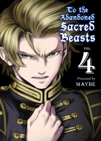Cover of To The Abandoned Sacred Beasts 4