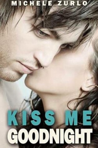 Cover of Kiss Me Goodnight