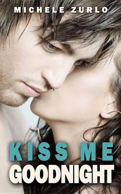 Cover of Kiss Me Goodnight