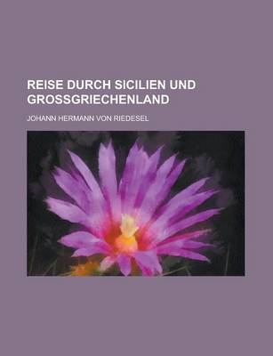 Book cover for Reise Durch Sicilien Und Grossgriechenland