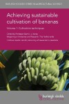 Book cover for Achieving sustainable cultivation of bananas