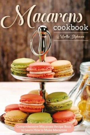 Cover of Macarons Cookbook