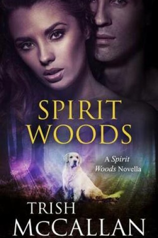 Cover of Spirit Woods