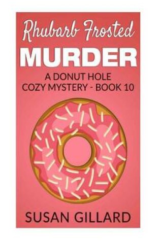 Cover of Rhubarb Frosted Murder
