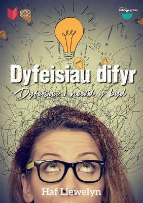 Book cover for Cyfres Lobsgows: Dyfeisiau Difyr