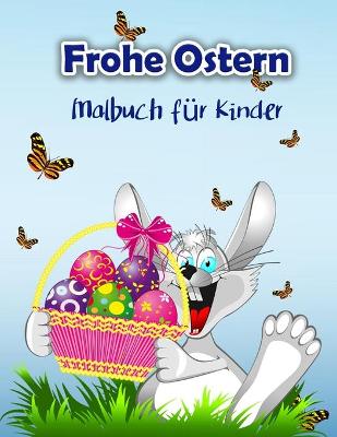 Book cover for Frohe Ostern Malbuch für Kinder