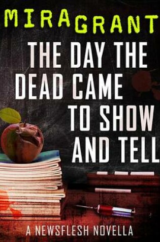 The Day the Dead Came to Show and Tell