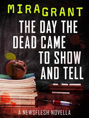 Book cover for The Day the Dead Came to Show and Tell