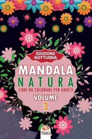 Cover of Mandala natura - Volume 3 - edizione notturna
