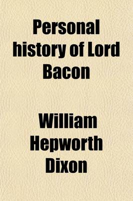 Book cover for Personal History of Lord Bacon