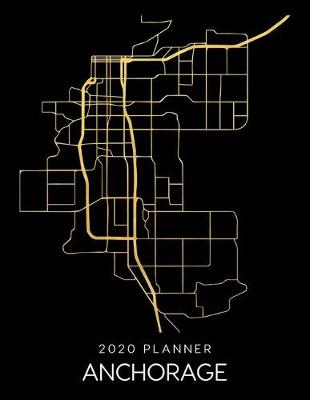 Book cover for 2020 Planner Anchorage