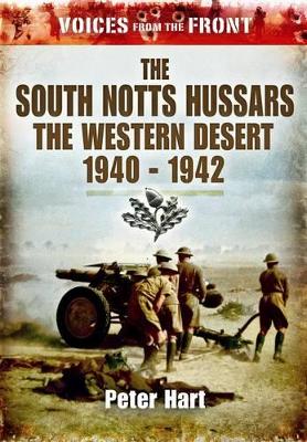 Book cover for South Notts Hussars: the Western Desert, 1940-1942  (voices from the Front)